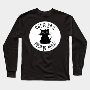 Cats Yes People Meh! A fun modern design for cat lovers. Long Sleeve T-Shirt